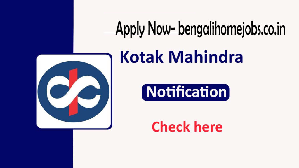 Kotak Mahindra Bank Jobs in Siliguri 2025 – Apply for Collections Executive